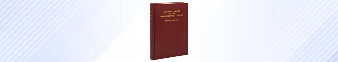 A Textual Guide to the Greek New Testament