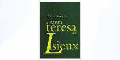Diccionario de santa Teresa de Lisieux