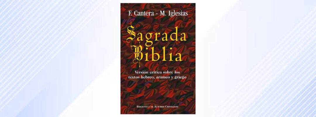 Sagrada Biblia. Versión crítica sobre los textos hebreo, arameo y griego