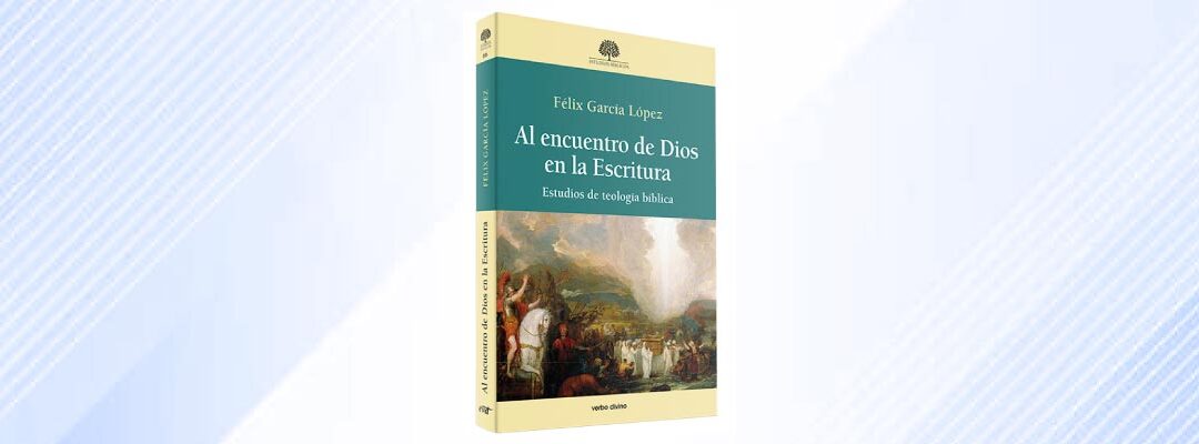 Al encuentro de Dios en la Escritura