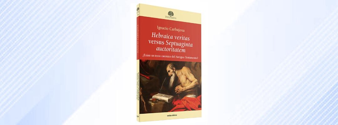 Hebraica veritas versus Septuaginta auctoritatem