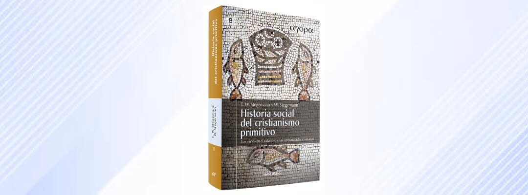 Historia social del cristianismo primitivoHistoria social del cristianismo primitivo