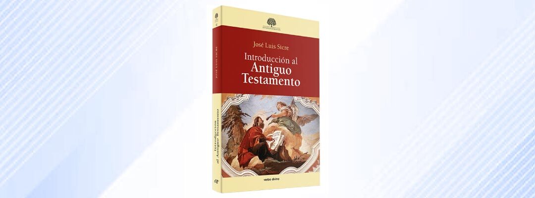 Introducción al Antiguo Testamento