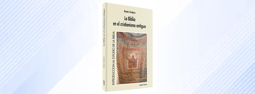 La Biblia en el cristianismo antiguo