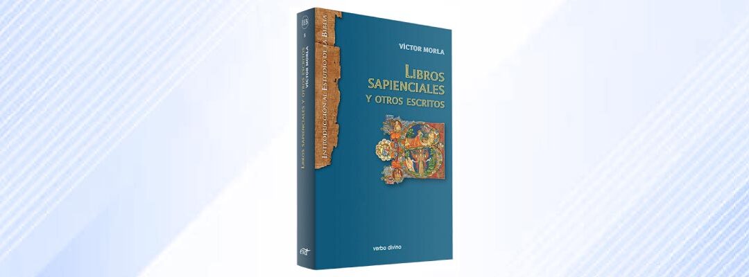 Libros sapienciales y otros escritos