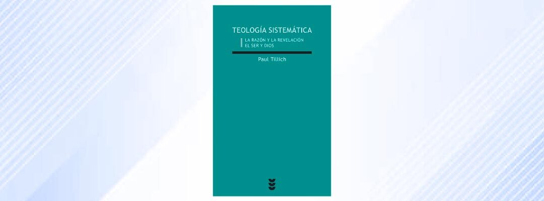 Teología sistemática, I