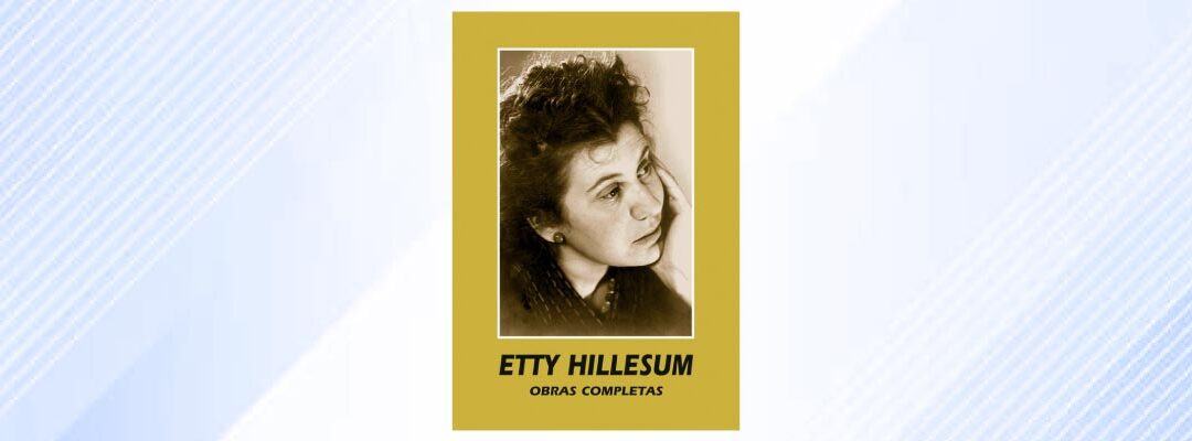 Etty Hillesum. Obras Completas (1941-1943)