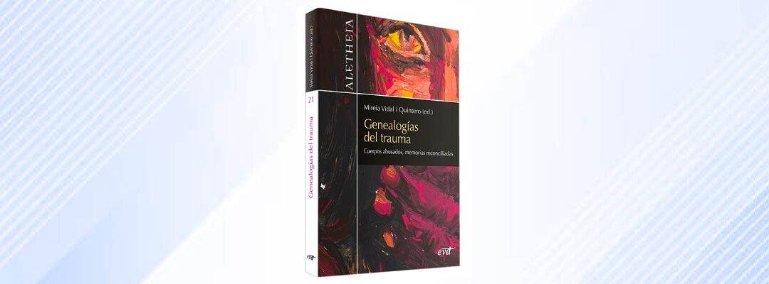 Genealogías del trauma