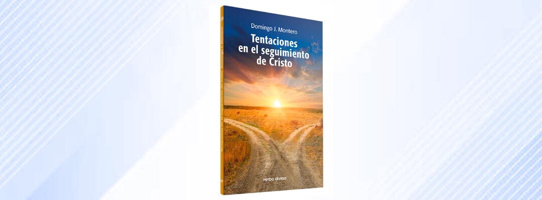 Tentaciones en el seguimiento de Cristo