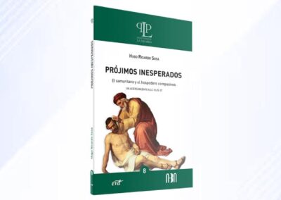 Prójimos inesperados: el samaritano y el hospedero compasivos