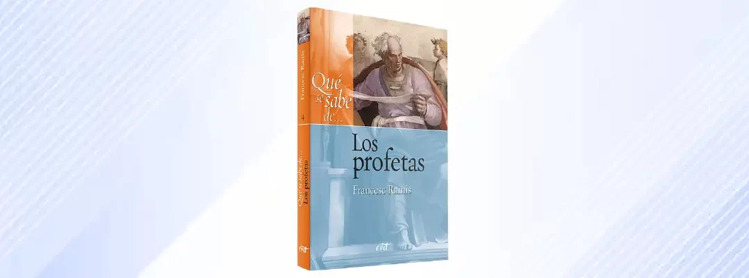 Qué se sabe de… Los profetas
