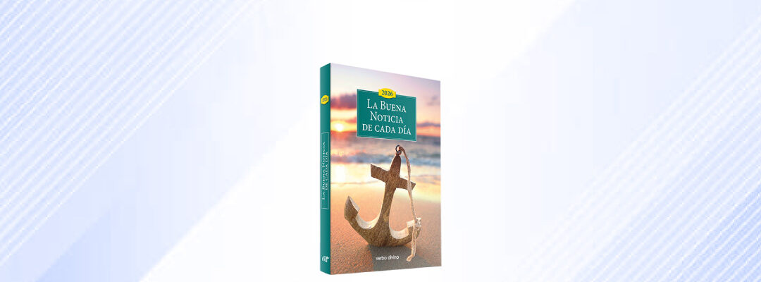 La Buena Noticia de cada día 2026