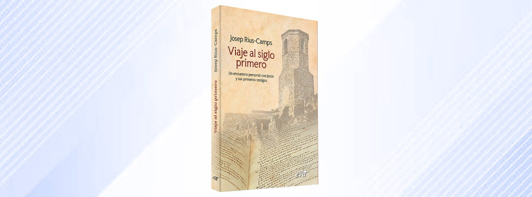 Viaje al siglo primero