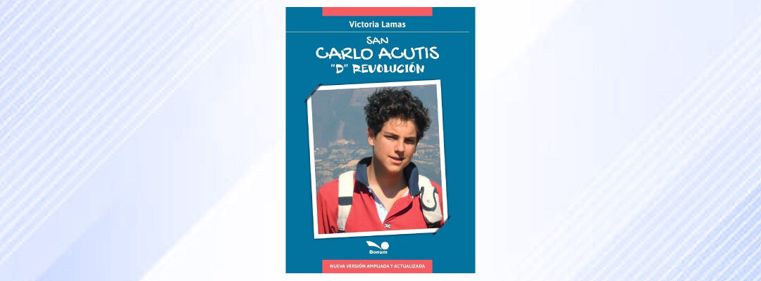 San Carlo Acutis. «D» Revolución (Victoria Lamas)