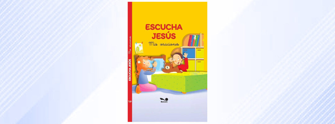Escucha Jesús. Mis oraciones