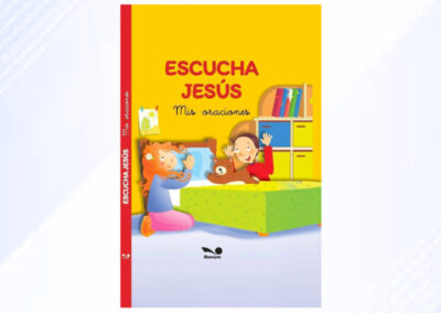 Escucha Jesús. Mis oraciones