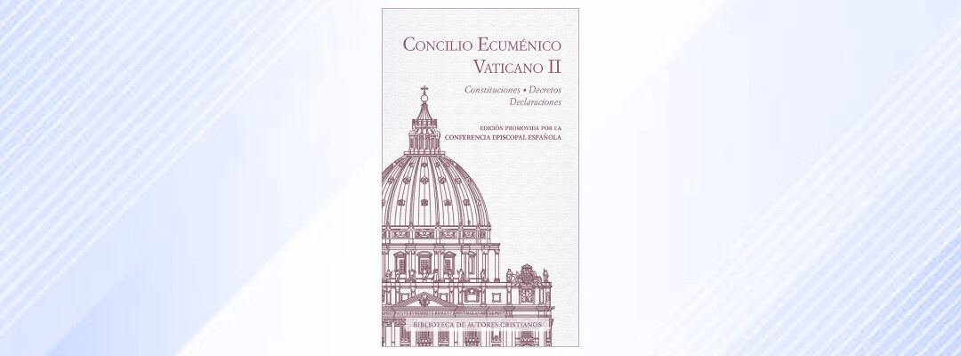 Concilio ecuménico Vaticano II. Constituciones. Decretos. Declaraciones