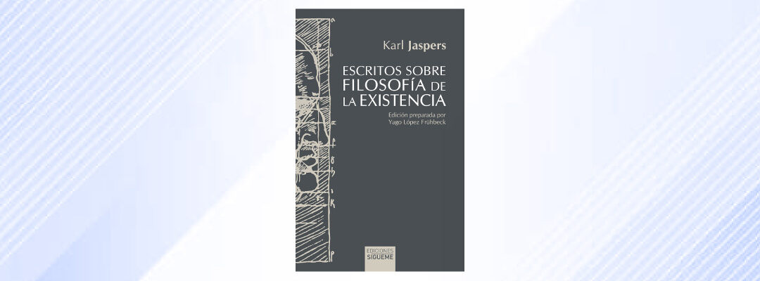 Escritos sobre filosofía de la existencia