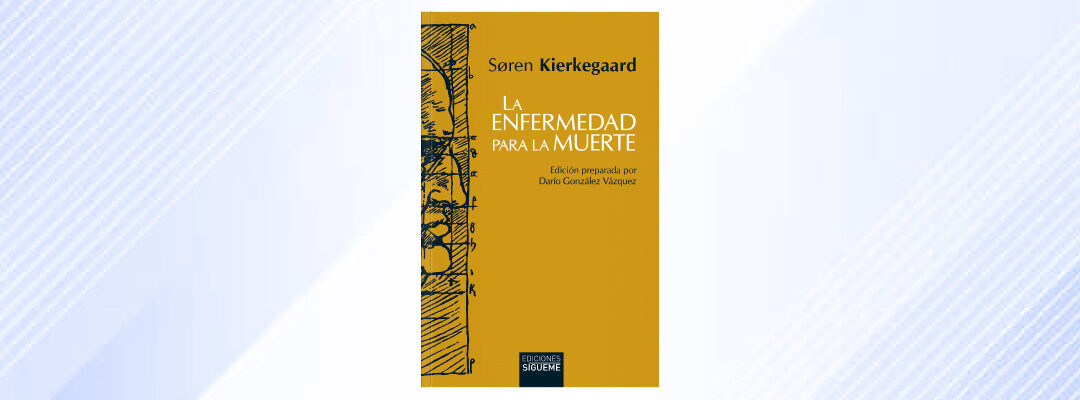 La enfermedad para la muerte