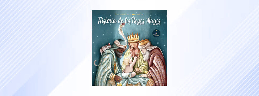 Historia de los Reyes Magos