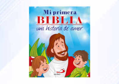 Mi primera biblia. Una historia de amor