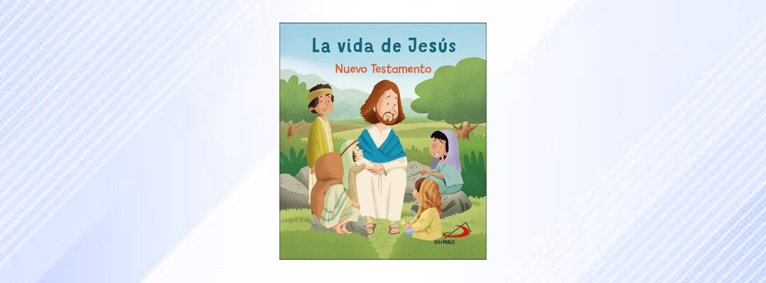 La vida de Jesús