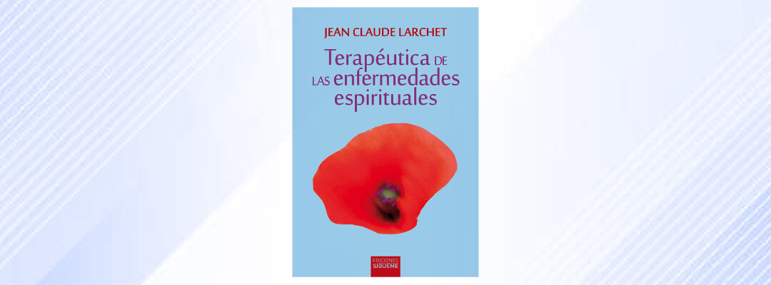 Terapéutica de las enfermedades espirituales