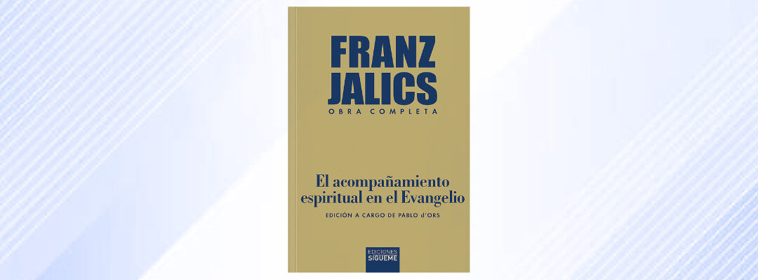 El acompañamiento espiritual en el Evangelio