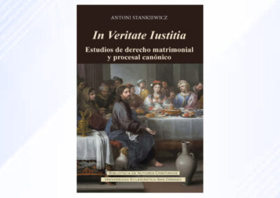 In veritate iustitia. Estudios de derecho matrimonial y procesal canónico